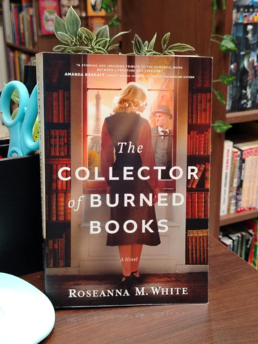 Roseanna M. White - The Librarian of Burned Books - A megégetett könyvek gyűjtője - angol nyelven