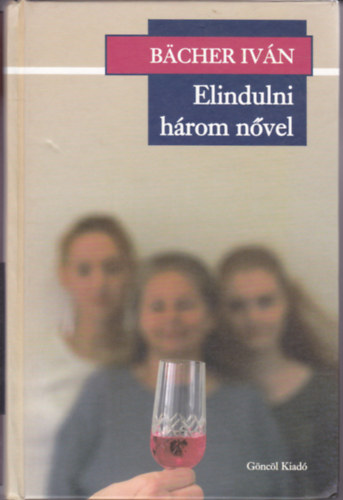 B�cher Iv�n - Elindulni h�rom n�vel