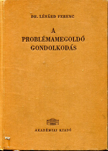 L�n�rd Ferenc - A probl�mamegold� gondolkod�s