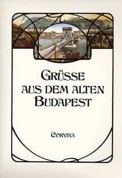 Ferenc Kollin - Grüsse aus dem alten Budapest