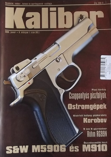Vass Gbor  (szerk.) - Kaliber - nvdelmi, vadsz-, katonai s sportfegyverek szaklapja / 93.