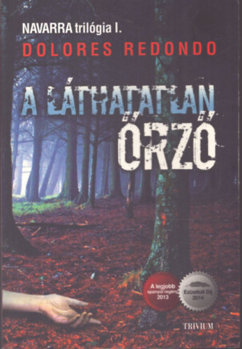 Dolores Redondo - A l�thatatlan �rz�