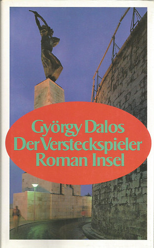 György Dalos - Der Versteckspieler