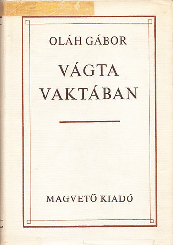 Ol�h G�bor - V�gta vakt�ban