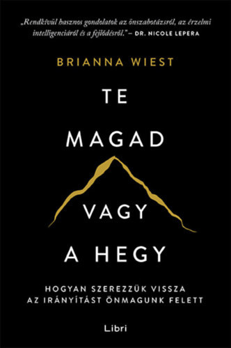 Brianna Wiest - Te magad vagy a hegy