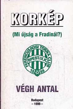 Vgh Antal - Korkp (Mi jsg a Fradinl?)