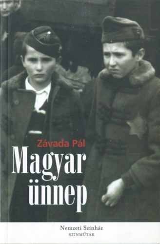 Závada Pál - Magyar ünnep