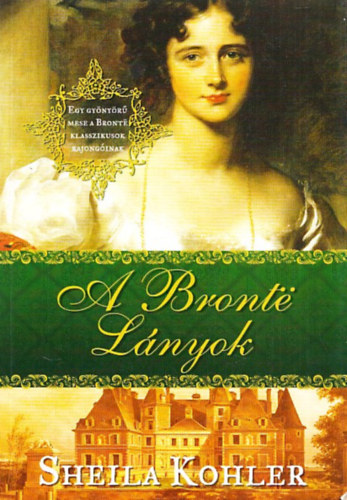 Sheila Kohler - A Bronte l�nyok