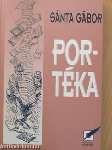 Snta Gbor - Portka IRODALMI TANULMNYOK