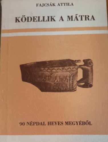 Fajcs�k Attila - K�dellik a M�tra