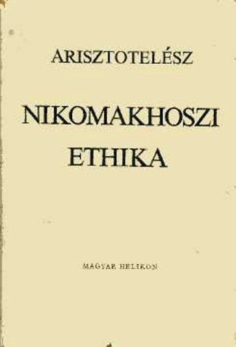 Arisztotelész - Nikomakhoszi ethika