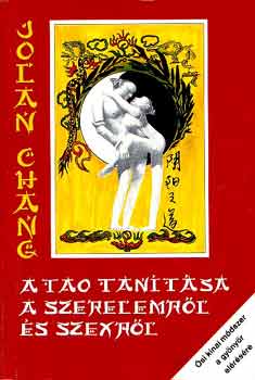 Jolan Chang - A tao tantsa a szerelemrl s a szexrl