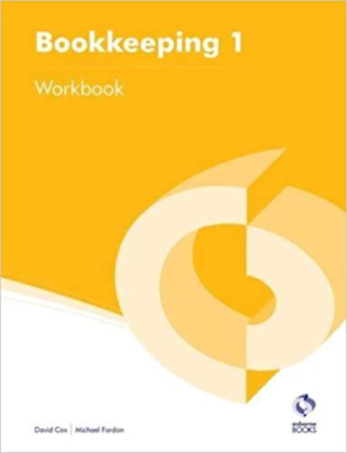 Michael Fardon David Cox - Bookkeeping 1 - Workbook / K�nyvel�s 1. - Munkaf�zet angol nyelven /