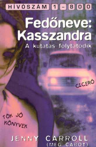 Jenny Carroll  (Meg Cabot) - Fed�neve: Kasszandra