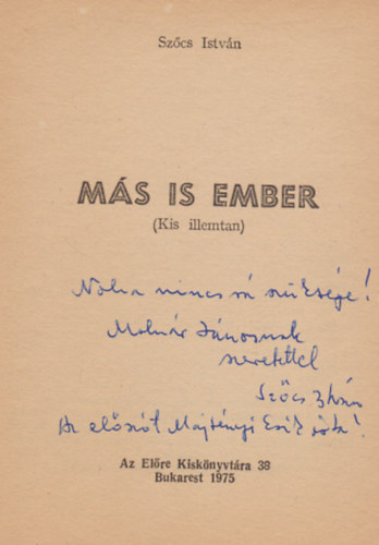 Szcs Istvn - Ms is ember (Dediklt)