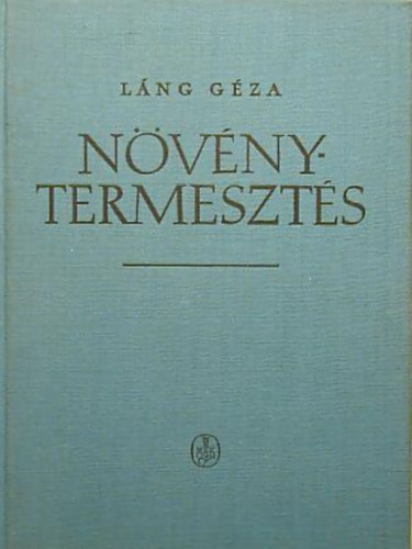 L�ng G�za - N�v�nytermeszt�s