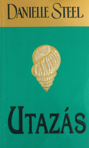 Danielle Steel - Utaz�s
