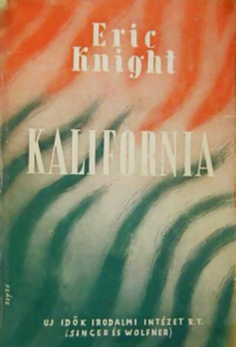 Eric Knight - Kalifornia