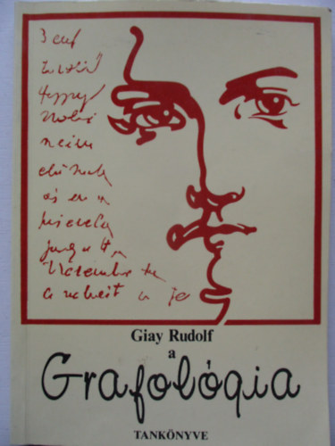 Giay Rudolf - A grafol�gia tank�nyve