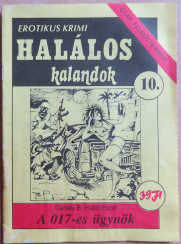 Callery B. Hutchinson - A 017-es gynk - Hallos kalandok 10.