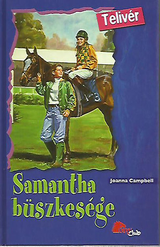 Joanna Campbell - Samantha büszkesége (Pony Club)