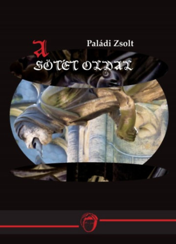 Paládi Zsolt - A Sötét oldal