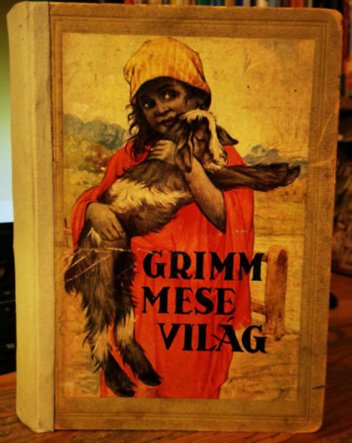 Szondy Gyrgy - Grimm mesevilg