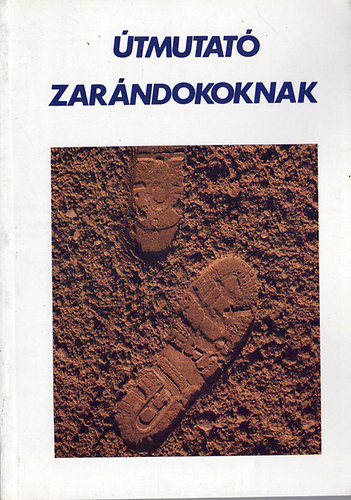 Primo Evangliumi Kiad - tmutat zarndokoknak