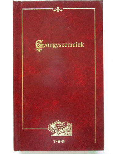 Di�szegi Istv�n  (szerk.) - Gy�ngyszemeink