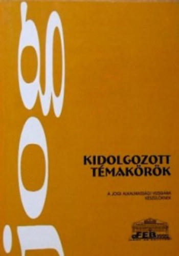 Efeb 2000 - Jog-Kidolgozott tmakrk