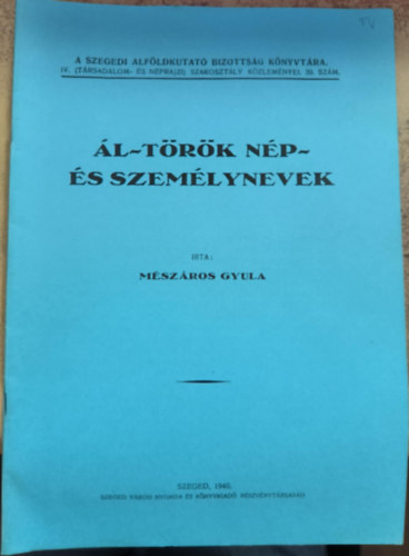M�sz�ros Gyula - �l-t�r�k n�p- �s szem�lynevek (reprint)