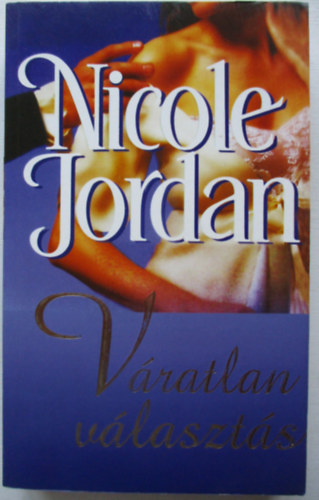 Nicole Jordan - Vratlan vlaszts