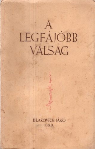 Blazovich Jk - A legfjbb vlsg