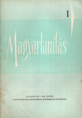 P�lmai K�lm�n  (szerk.) - Magyartan�t�s 1964/1-6. sz�m (Teljes �vfolyam)