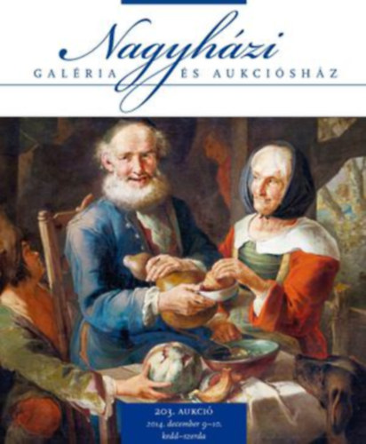 Nagyhzi galria s aukcishz - 203. aukci - 2014. december 9-10.