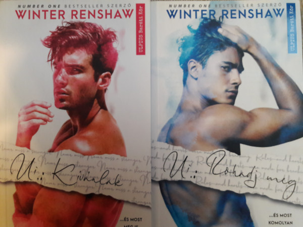 Winter Renshaw - Ui.: Kívánlak + Ui.: Rohadj meg (2 mű)