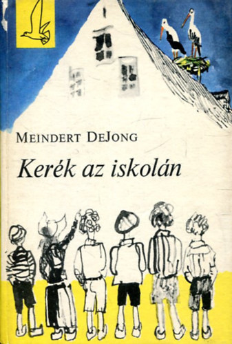 Meindert DeJong - Kerk az iskoln