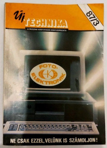 Dr. Derzsi András - Új technika 87/3 (A Műszaki Könyvkiadó könyvsorozata)