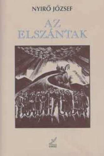 Nyirő József - Az elszántak