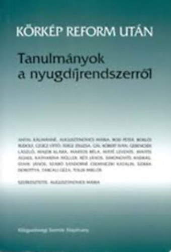 Augusztinovics Mria - Krkp reform utn - Tanulmnyok a nyugdjrendszerrl