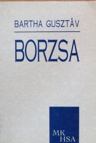 Bartha Guszt�v - Borzsa