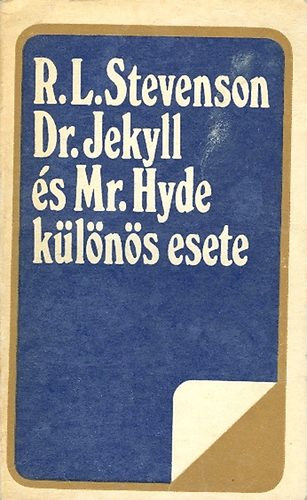 Kathleen Olmstead Robert Louis Stevenson - Dr. Jekyll �s Mr. Hyde k�l�n�s esete