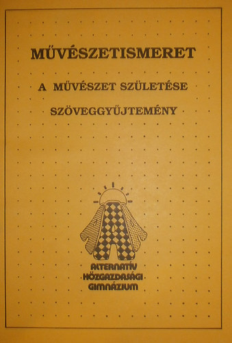 Trencs�nyi Borb�la - A m�v�szet sz�let�se sz�veggy�jtem�ny