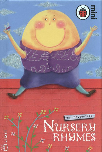 My favourite Nursery rhymes