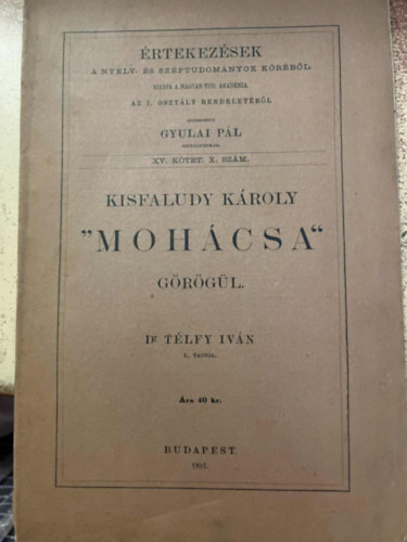 Dr Tlfy Ivn - Kisfaludy Kroly " Mohcsa" grgl
