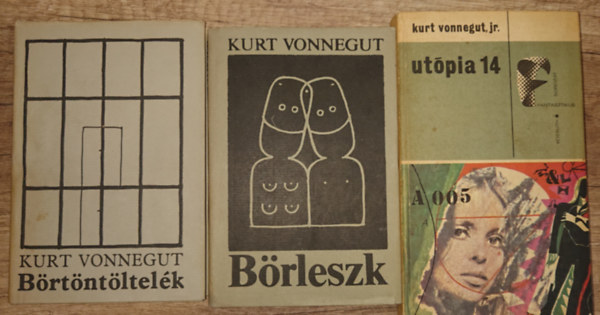 Kurt Vonnegut Jr. Kurt Vonnegut - 3 k�nyv Kurt Vonnegutt�ll: B�rt�nt�ltel�k, B�rleszk, Ut�pia 14