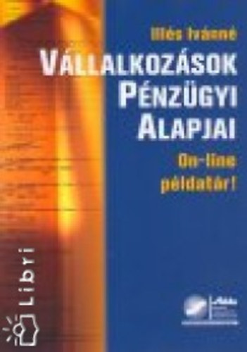 Ill�s Iv�nn� - V�llalkoz�sok p�nz�gyi alapjai
