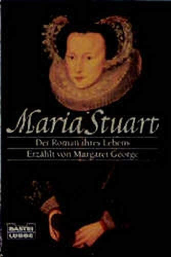 Margaret George - Maria Stuart