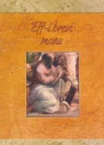 Eff-i brevi manu Eff Lajos, a remete eretnek filozófus 60 éves (Párhuzamos szellemrajzok)