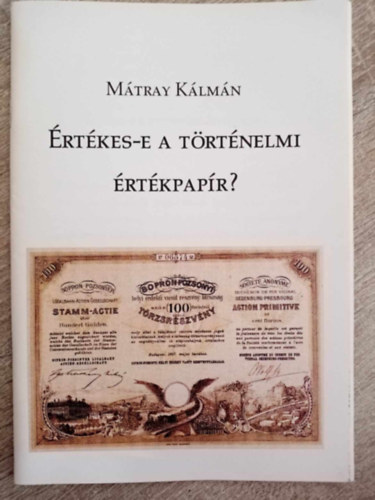 M�tray K�lm�n - �rt�kes-e a t�rt�nelmi �rt�kpap�r?